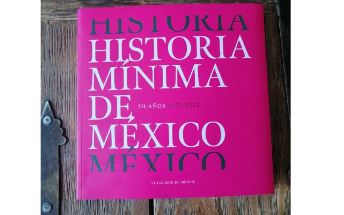 La ‘Historia Mínima de México’, toma nueva vida con una edición ilustrada conmemorativa