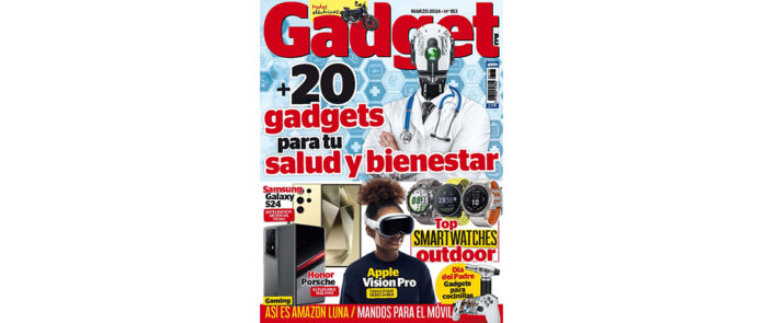 Revista Gadget nº 183 (marzo 2024), ¡ya en tu kiosco!