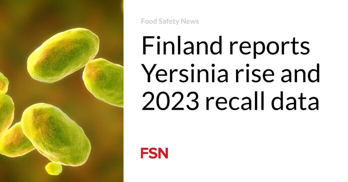 Finlandia informa del aumento de Yersinia y datos de retiro del mercado para 2023